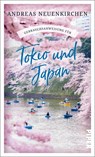 Gebrauchsanweisung für Tokio und Japan - Andreas Neuenkirchen - 9783492277778