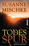 Todesspur - Susanne Mischke - 9783492303187