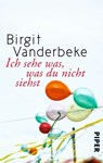Ich sehe was, was du nicht siehst - Birgit Vanderbeke - 9783492304498