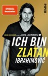 Ich bin Zlatan - Zlatan Ibrahimovic - 9783492306447