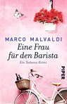 Eine Frau für den Barista - Marco Malvaldi - 9783492306782