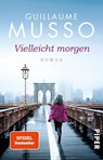 Vielleicht morgen - Guillaume Musso - 9783492307680