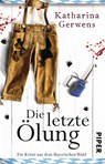Die letzte Ölung - Katharina Gerwens - 9783492309189