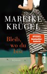 Bleib, wo du bist - Mareike Krügel - 9783492312516