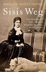 Sisis Weg - Martina Winkelhofer - 9783492313582