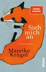Sieh mich an - Mareike Krügel - 9783492314169