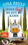 Jeder lügt, so gut er kann - Gisa Pauly - 9783492314732