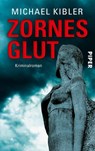 Zornesglut - Michael Kibler - 9783492314831
