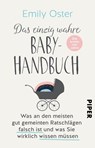 Das einzig wahre Baby-Handbuch - Emily Oster - 9783492316644