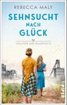 Sehnsucht nach Glück - Rebecca Maly - 9783492318068