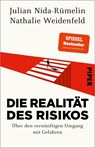 Die Realität des Risikos - Julian Nida-Rümelin ; Nathalie Weidenfeld - 9783492319409