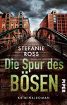 Die Spur des Bösen - Stefanie Ross - 9783492320030