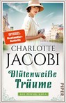 Blütenweiße Träume - Charlotte Jacobi - 9783492320313