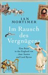 Im Rausch des Vergnügens - Ian Mortimer - 9783492320955