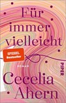 Für immer vielleicht - Cecelia Ahern - 9783492321211
