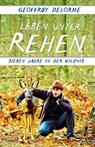 Leben unter Rehen - Geoffroy Delorme - 9783492406741