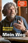 Mein Weg - Reinhold Messner - 9783492407359