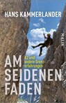 Am seidenen Faden - Hans Kammerlander - 9783492407410