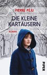 Die kleine Kartäuserin - Pierre Péju - 9783492501491