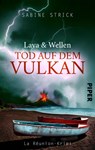 Lava und Wellen: Tod auf dem Vulkan - Sabine Strick - 9783492502061