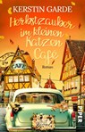 Herbstzauber im kleinen Katzen-Café - Kerstin Garde - 9783492507141