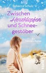 Zwischen Herzklopfen und Schneegestöber - Rebecca Schulz - 9783492507578