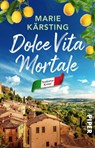 Dolce Vita mortale - Marie Kärsting - 9783492507868
