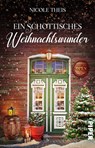 Ein schottisches Weihnachtswunder - Nicole Theis - 9783492507943