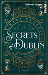 Secrets of Dublin: Gebrochene Flüche - Kari Vanadis - 9783492508025