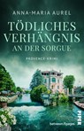 Tödliches Verhängnis an der Sorgue - Anna-Maria Aurel - 9783492508117