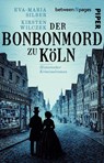 Der Bonbon-Mord zu Köln - Eva-Maria Silber ; Kirsten Wilczek - 9783492509053