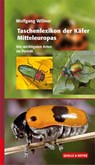 Taschenlexikon der Käfer Mitteleuropas - Wolfgang Willner - 9783494014517