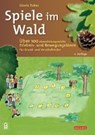 Spiele im Wald - TUBES,  Gisela - 9783494016573
