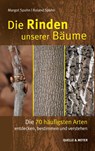 Die Rinden unserer Bäume - Margot Spohn ; Roland Spohn - 9783494017990
