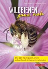 Wildbienen ganz nah - Erwin Scheuchl ; Wolfgang Willner - 9783494018706