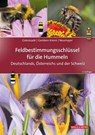Feldbestimmungsschlüssel für die Hummeln Deutschlands, Österreichs und der Schweiz - Joseph Gokcezade ; Barbara-Amina Gereben-Krenn ; Johann Neumayer - 9783494019581