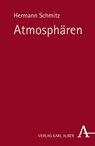 Atmosphären - Hermann Schmitz - 9783495486740