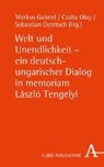 Welt und Unendlichkeit - GABRIEL,  Markus ; Olay, Csaba ; Ostritsch, Sebastian - 9783495488539