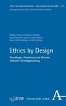 Ethics by Design - Julia-Maria Mönig ; Petra Grimm ; Sebastian Bernhard ; Hendrik Tenbrake - 9783495990216
