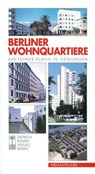 Berliner Wohnquartiere -  - 9783496012603