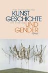 Kunstgeschichte und Gender - Anja Zimmermann - 9783496013099