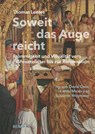 Soweit das Auge reicht - Thomas Lentes - 9783496016762