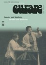 Curare: Zeitschrift für Medizinethnologie 47, 1 u. 2 - Hg. von der Arbeitsgemeinschaft Ethnologie und Medizin (AGEM) - 9783496017196