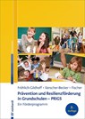 Prävention und Resilienzförderung in Grundschulen - PRiGS - Klaus Fröhlich-Gildhoff ; Jutta Kerscher-Becker ; Sibylle Fischer - 9783497029549