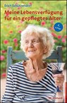 Meine Lebensverfügung für ein gepflegtes Alter - Erich Schützendorf - 9783497032600