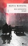Die gefallene Stadt - Olivia Manning - 9783498001506