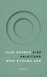 Klar denken - Woo-Kyoung Ahn - 9783498002503