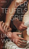 Der Teufelsgriff - Lina Wolff - 9783498003708
