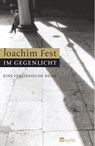 Im Gegenlicht - Joachim Fest - 9783498020927