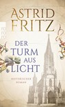 Der Turm aus Licht - Astrid Fritz - 9783499001192